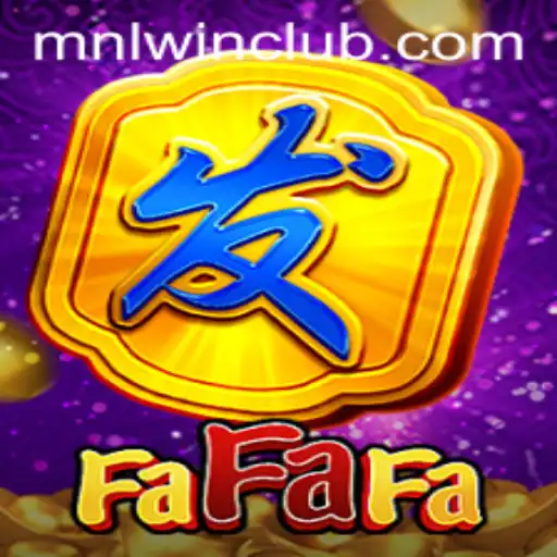 FaFaFa: A Deep Dive into the Thrilling Slot Experience of MNL WN