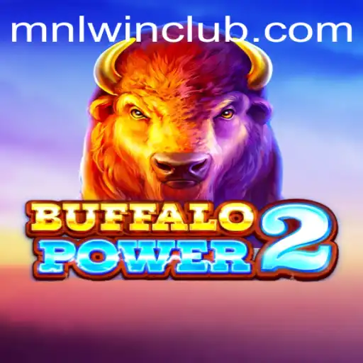 BuffaloPower2: Exploring the Thrilling World of MNL WN