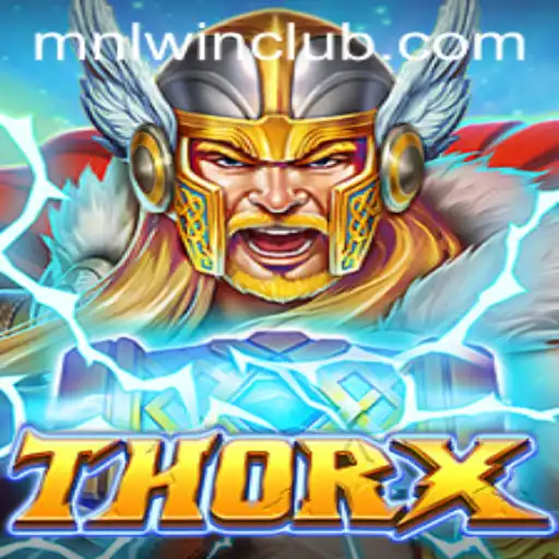 Exploring ThorX: A Unique Gaming Experience with MNL WN